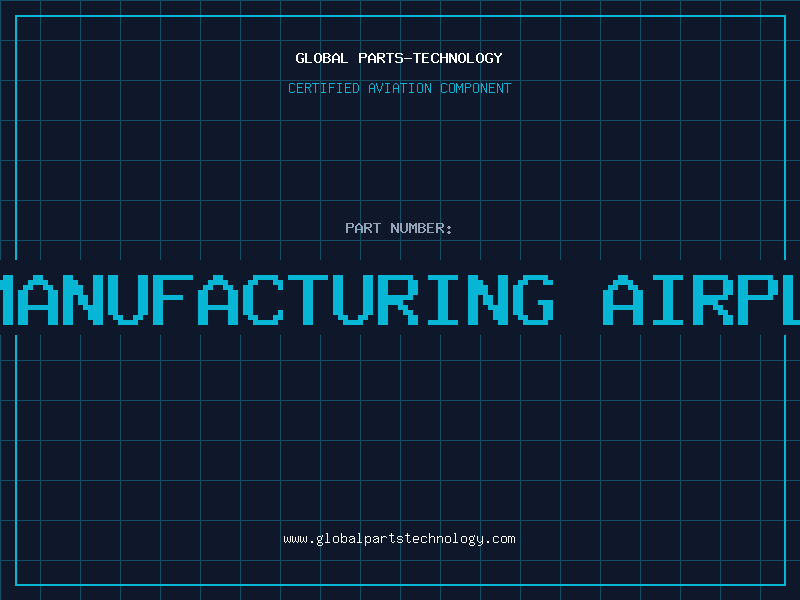 Aviation Part additive manufacturing airplane parts