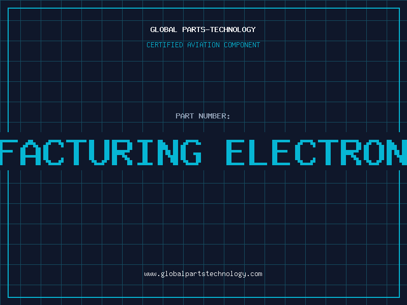 Aviation Part additive manufacturing electronic components
