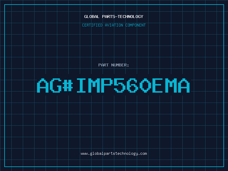 Aviation Part ag#IMP560EMA