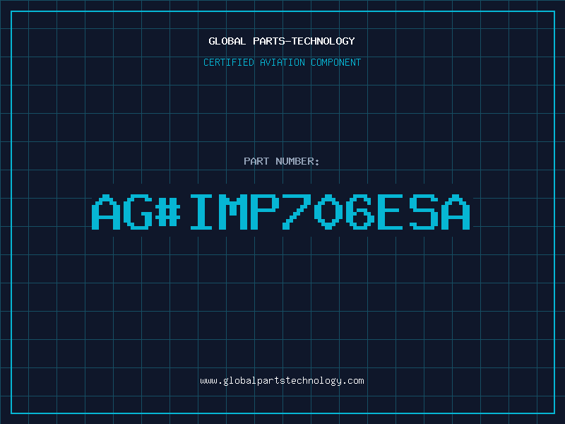 Aviation Part ag#IMP706ESA