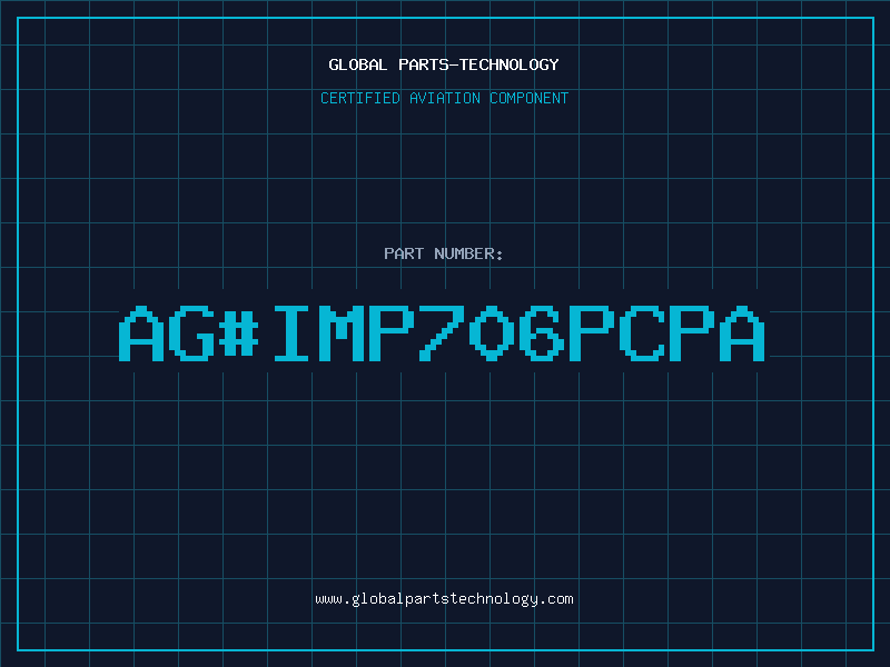 Aviation Part ag#IMP706PCPA