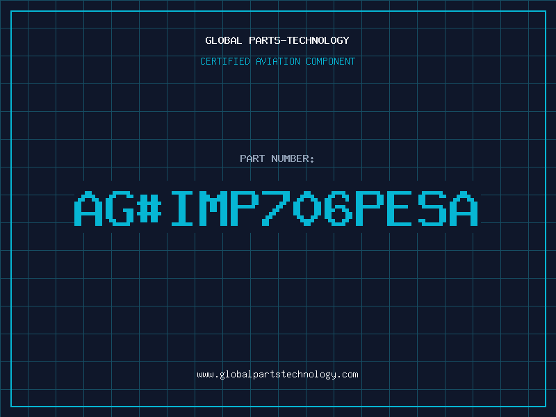Aviation Part ag#IMP706PESA