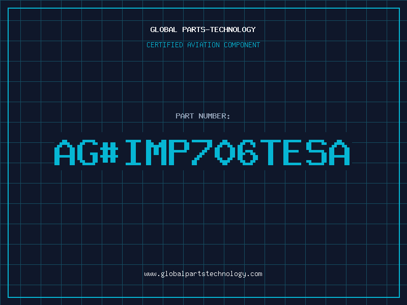 Aviation Part ag#IMP706TESA