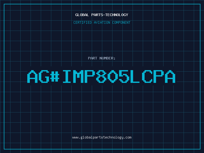 Aviation Part ag#IMP805LCPA