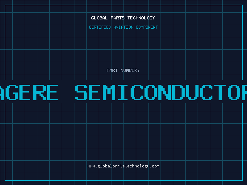 Aviation Part agere semiconductor