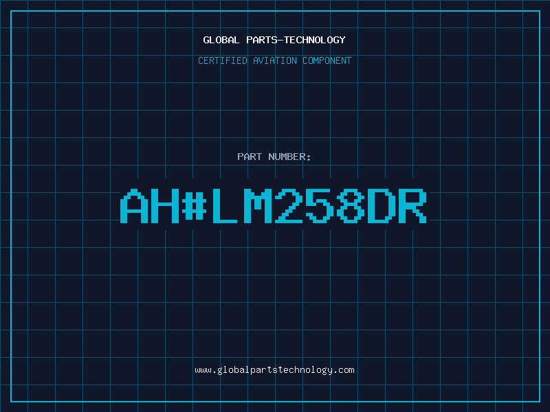 Aviation Part ah#LM258DR