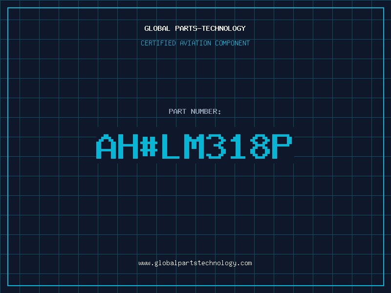 Aviation Part ah#LM318P