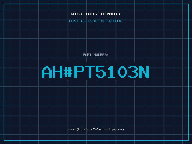 Aviation Part ah#PT5103N