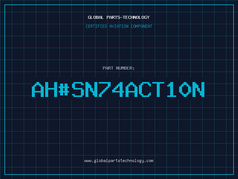 Aviation Part ah#SN74ACT10N