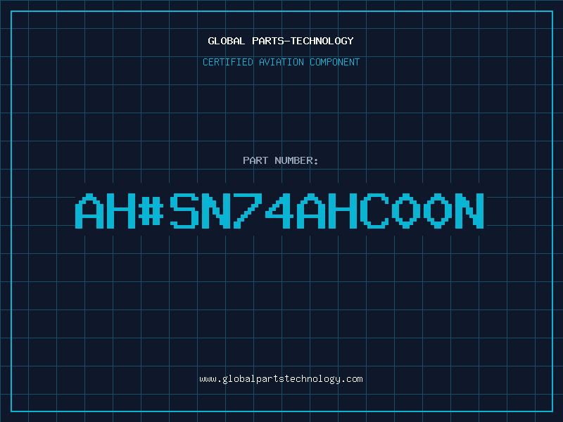 Aviation Part ah#SN74AHC00N