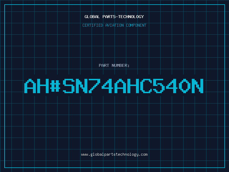 Aviation Part ah#SN74AHC540N