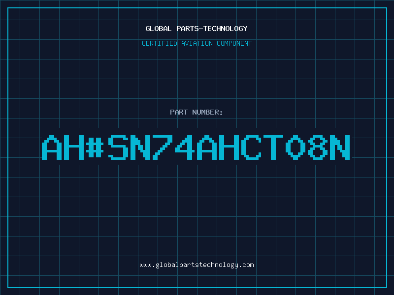 Aviation Part ah#SN74AHCT08N