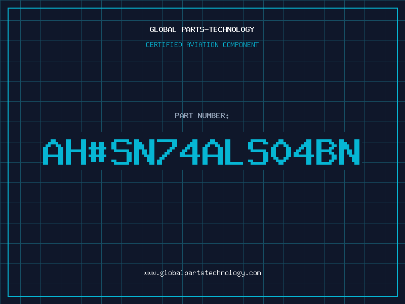 Aviation Part ah#SN74ALS04BN