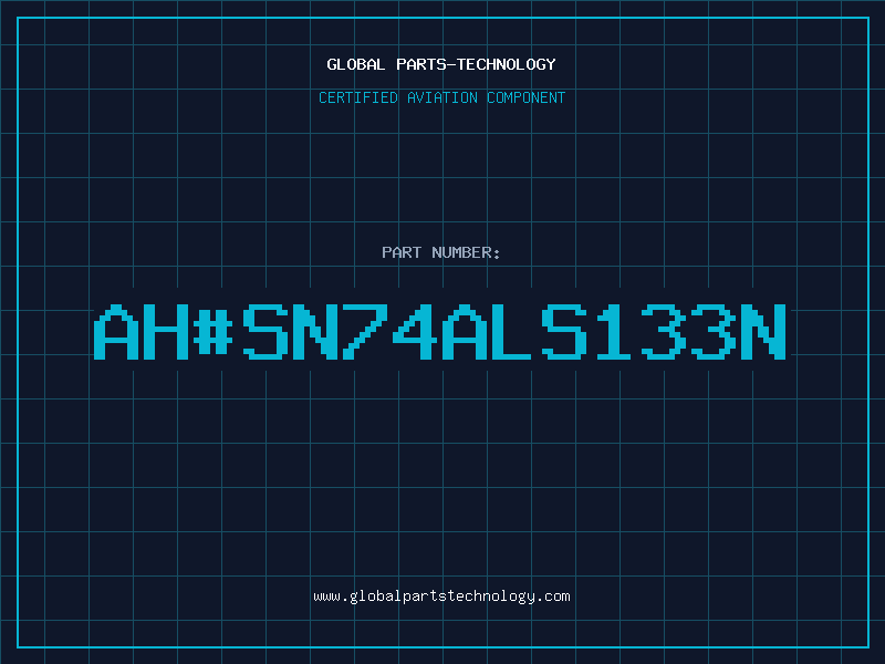 Aviation Part ah#SN74ALS133N
