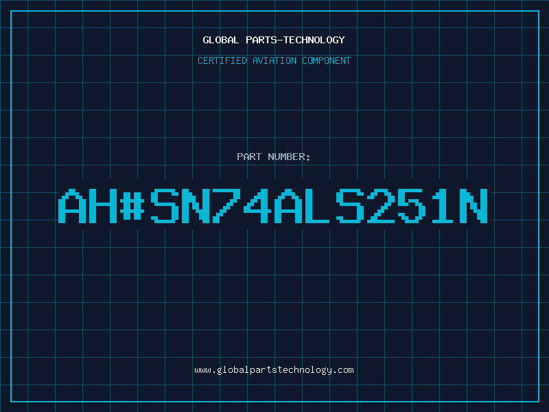 Aviation Part ah#SN74ALS251N