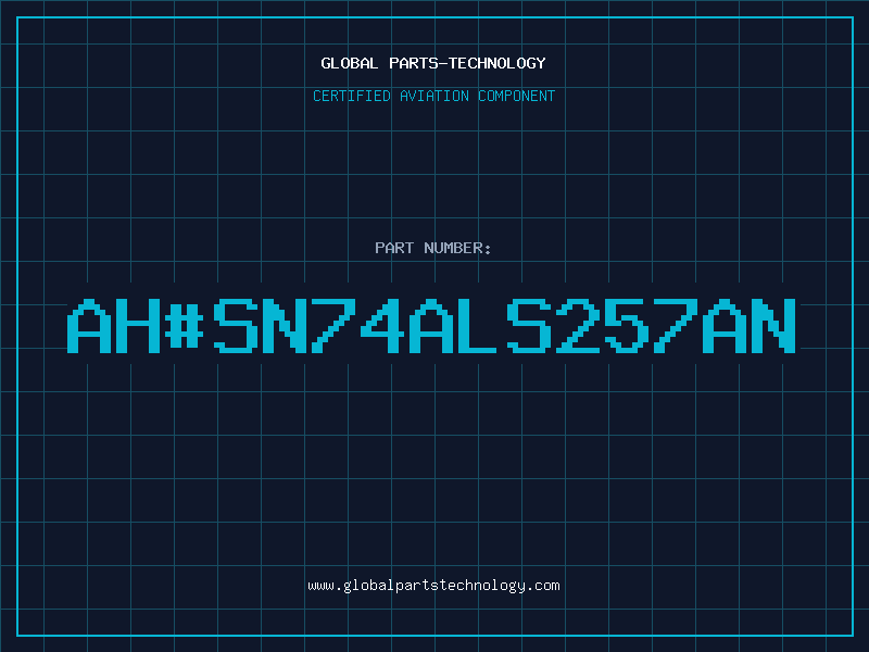 Aviation Part ah#SN74ALS257AN