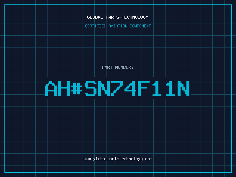 Aviation Part ah#SN74F11N