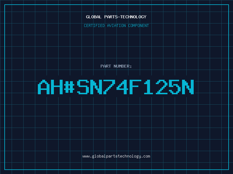 Aviation Part ah#SN74F125N
