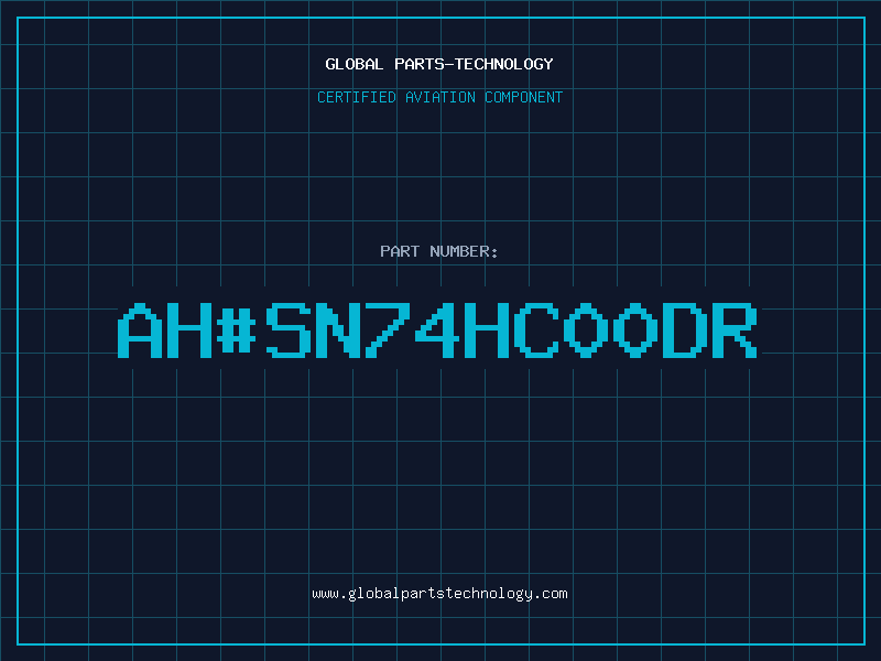 Aviation Part ah#SN74HC00DR