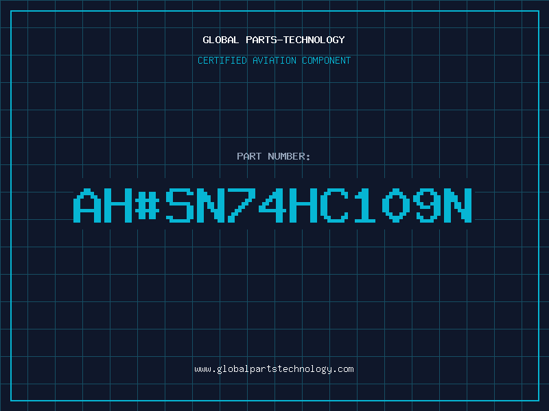 Aviation Part ah#SN74HC109N