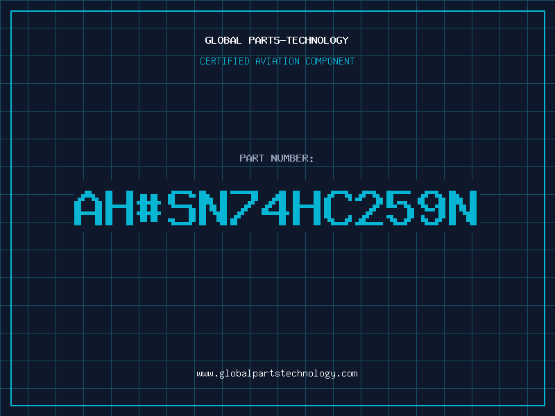Aviation Part ah#SN74HC259N