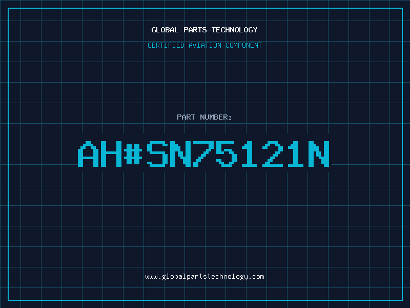 Aviation Part ah#SN75121N