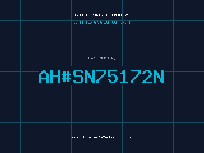 Aviation Part ah#SN75172N
