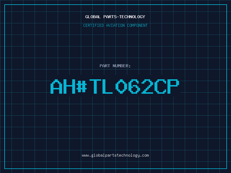 Aviation Part ah#TL062CP