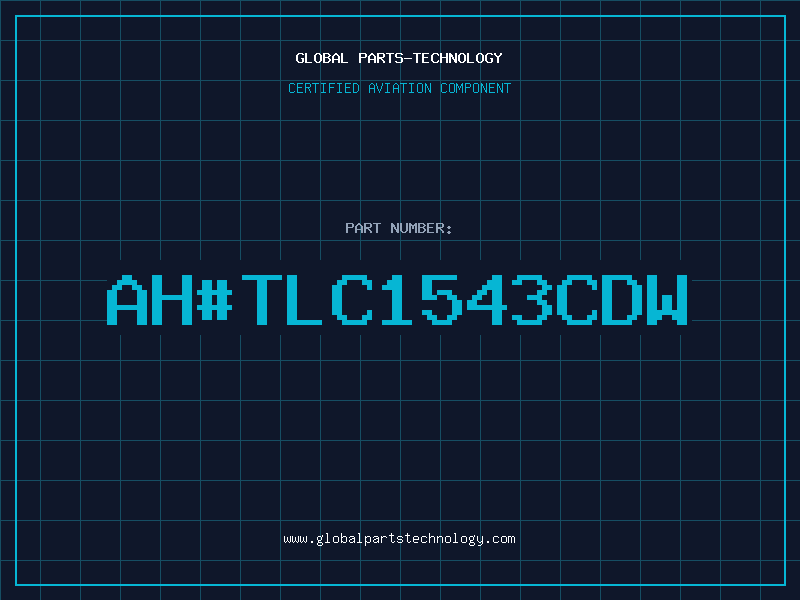 Aviation Part ah#TLC1543CDW
