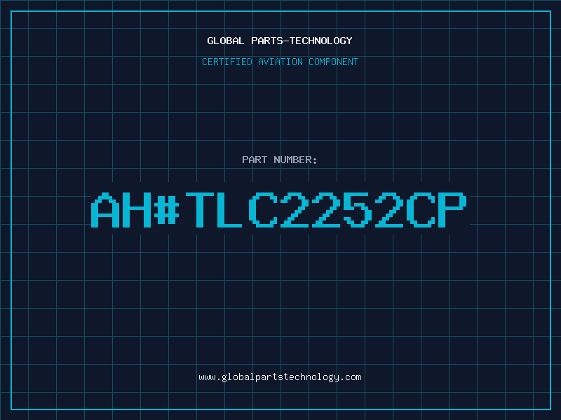 Aviation Part ah#TLC2252CP