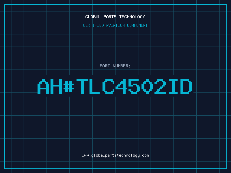 Aviation Part ah#TLC4502ID