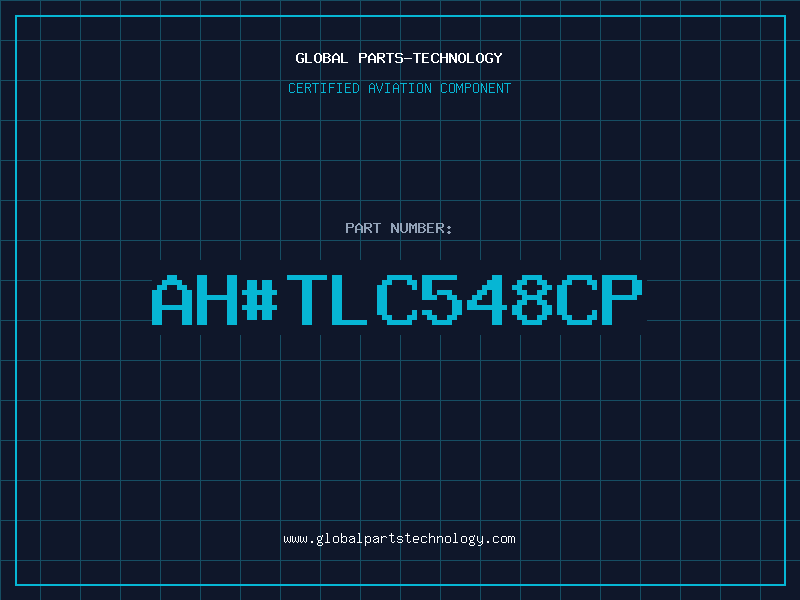Aviation Part ah#TLC548CP