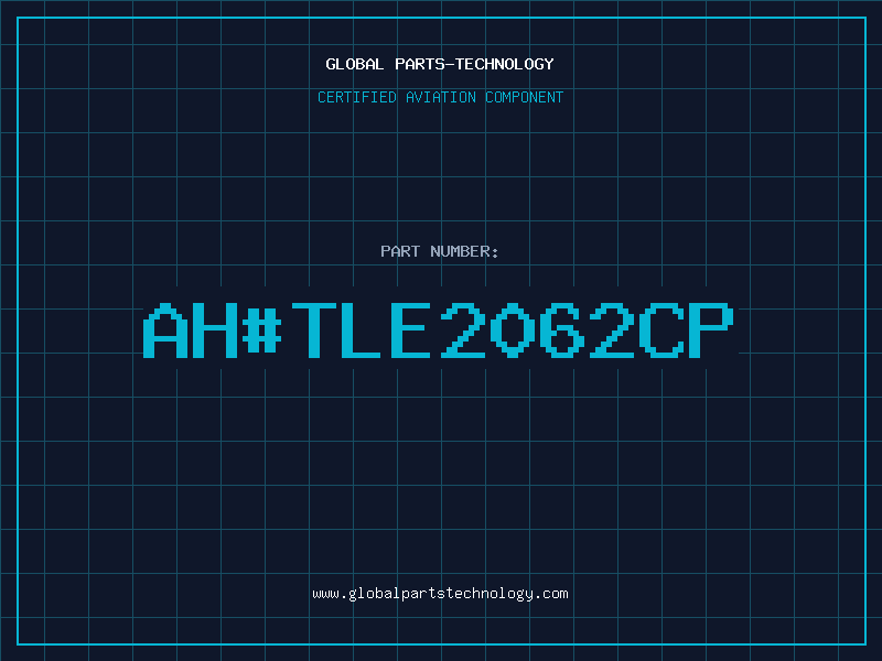 Aviation Part ah#TLE2062CP