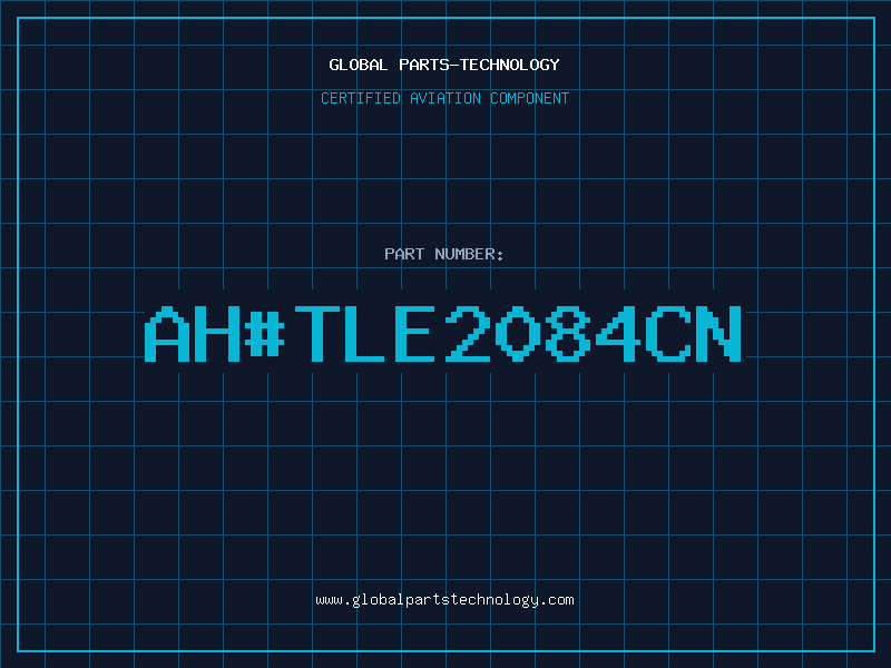 Aviation Part ah#TLE2084CN