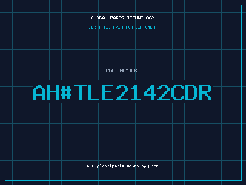Aviation Part ah#TLE2142CDR