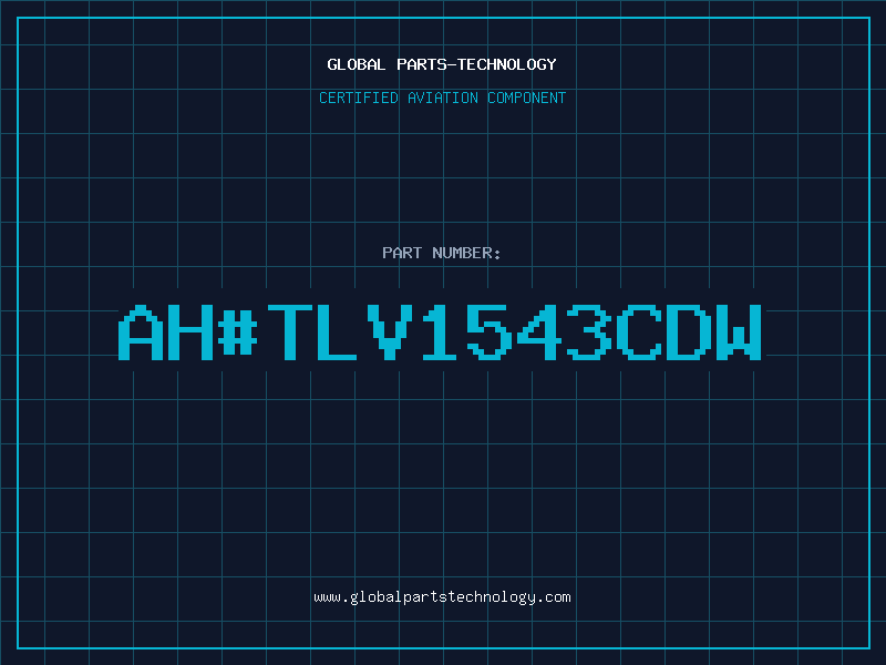 Aviation Part ah#TLV1543CDW