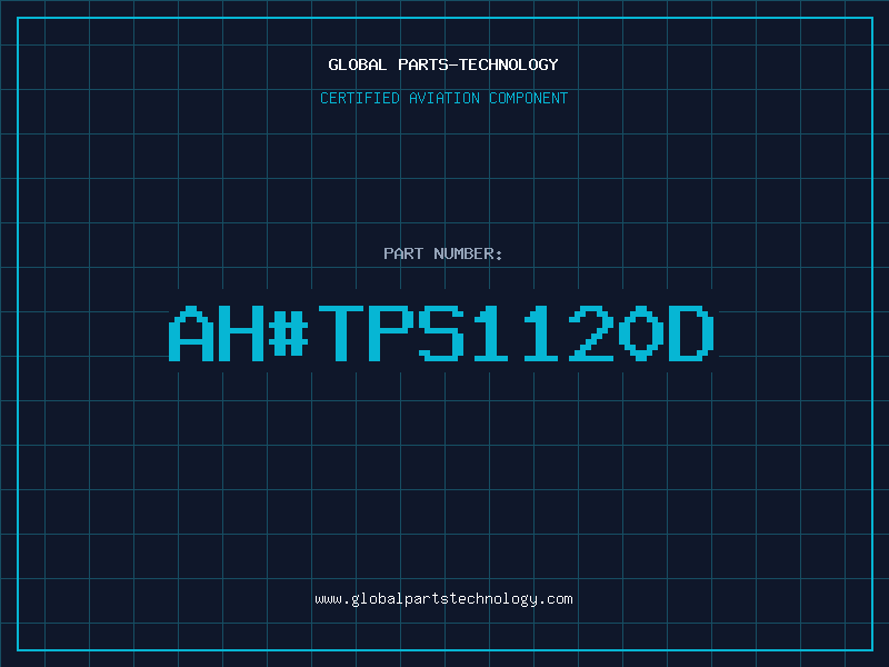 Aviation Part ah#TPS1120D