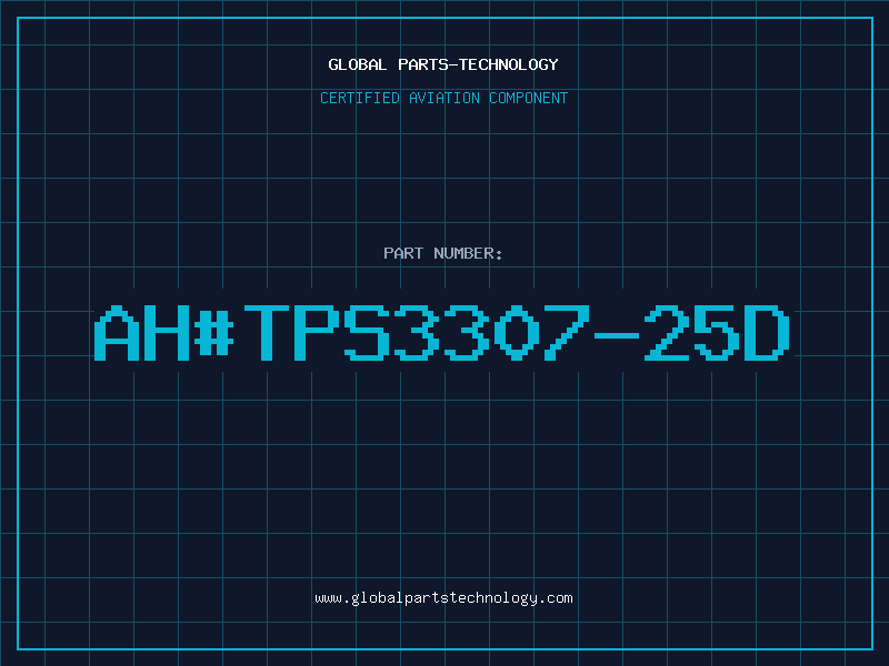 Aviation Part ah#TPS3307-25D