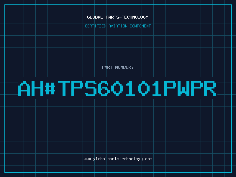 Aviation Part ah#TPS60101PWPR