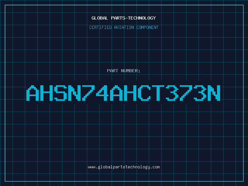 Aviation Part ahSN74AHCT373N