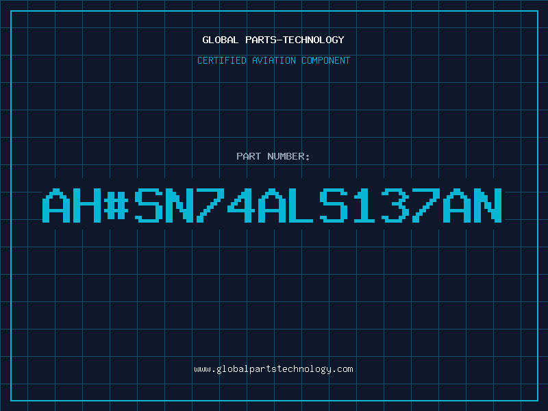 Aviation Part ahSN74ALS137AN