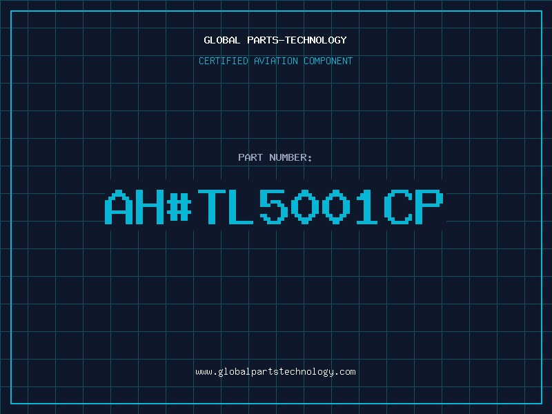 Aviation Part ahTL5001CP