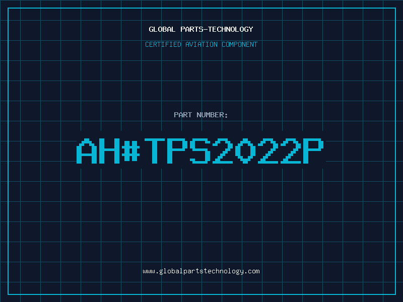 Aviation Part ahTPS2022P
