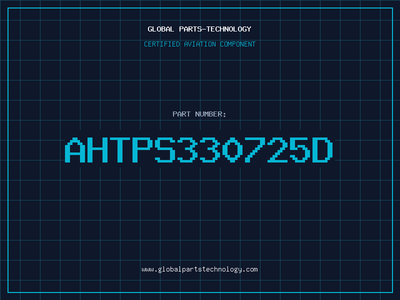Aviation Part ahTPS330725D
