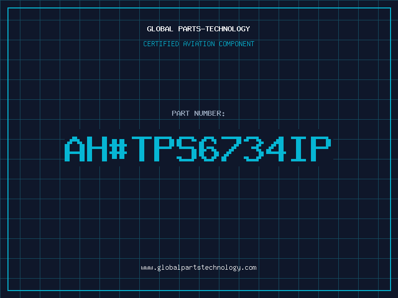 Aviation Part ahTPS6734IP