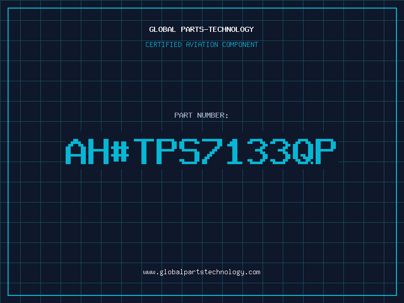 Aviation Part ahTPS7133QP