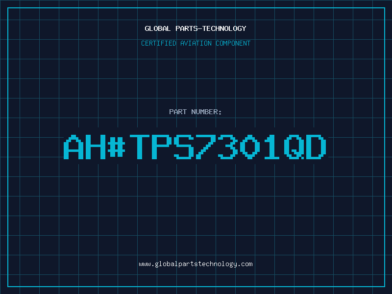 Aviation Part ahTPS7301QD