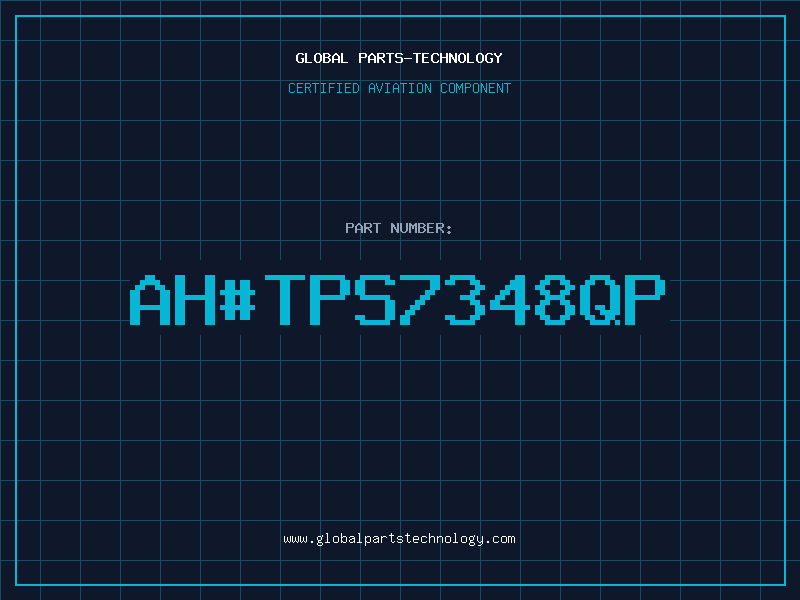 Aviation Part ahTPS7348QP