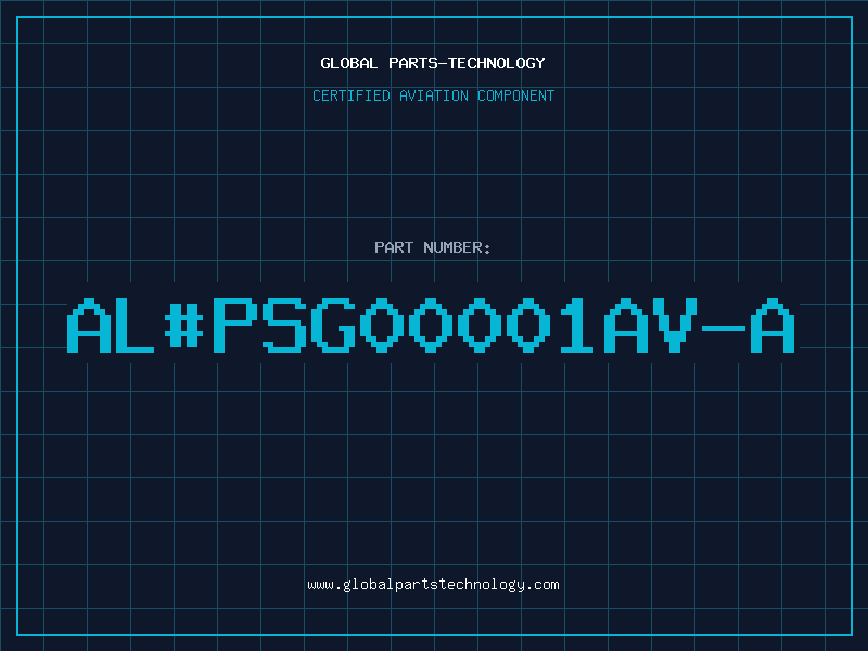 Aviation Part al#PSG00001AV-A