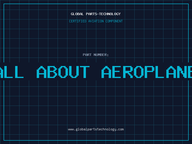 Aviation Part all about aeroplane